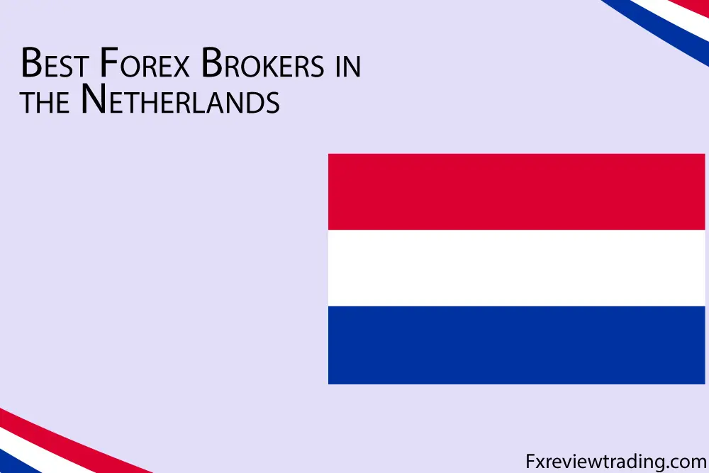 Best forex brokers in Netherlands