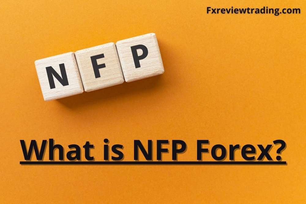 What is NFP Forex