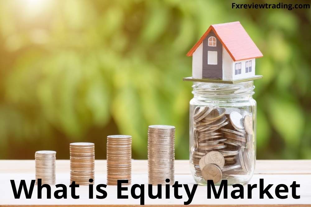 What is Equity Market