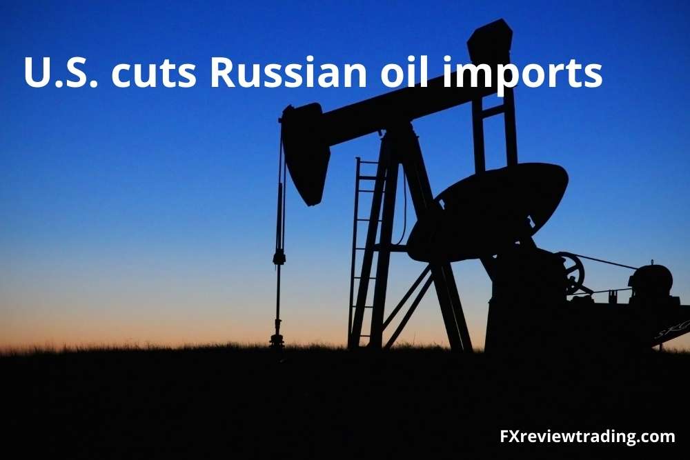 U.S. cuts Russian oil imports to minimize the impact on global supplies