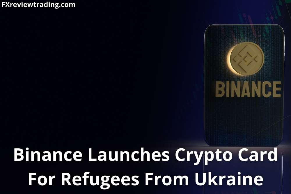 Binance Launches Crypto Card For Refugees From Ukraine