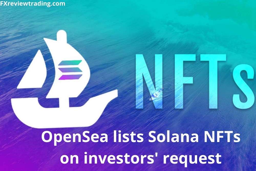 OpenSea lists Solana NFTs on investors' request