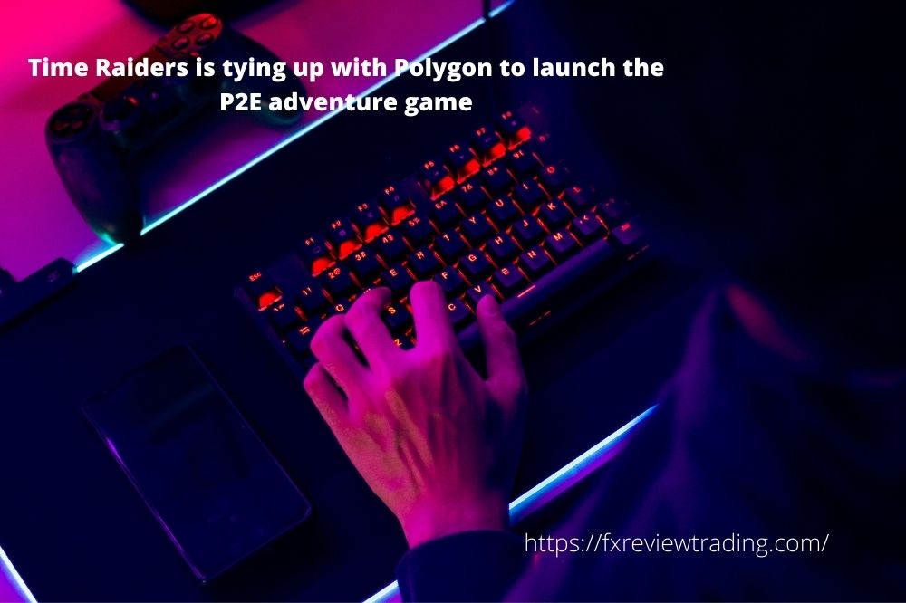 Time Raiders is tying up with Polygon to launch the P2E adventure game
