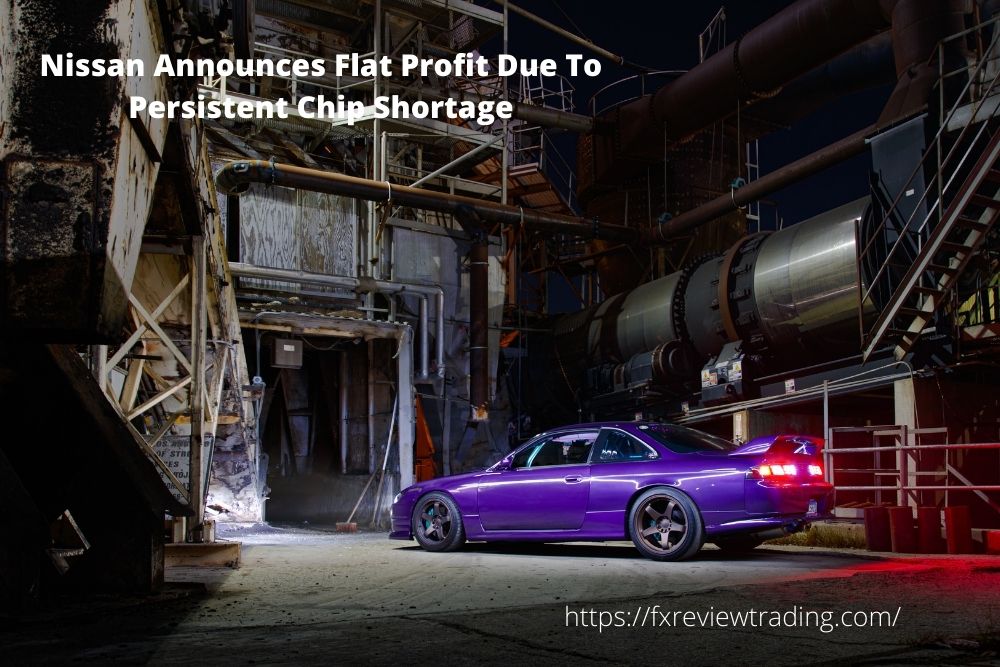 Nissan Announces Flat Profit Due To Persistent Chip Shortage
