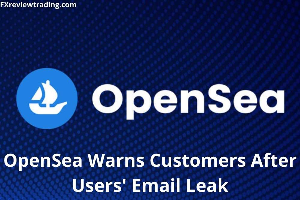 OpenSea Warns Customers After Users' Email Leak