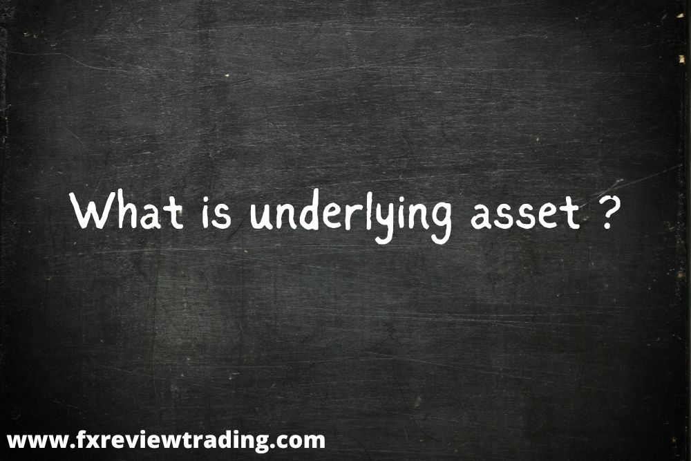 What is underlying asset
