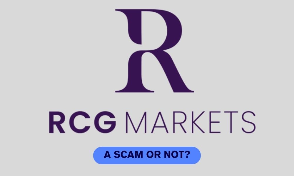 RCG Markets: A Scam or Not?