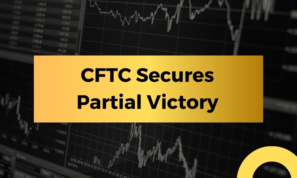 CFTC Secures Partial Victory