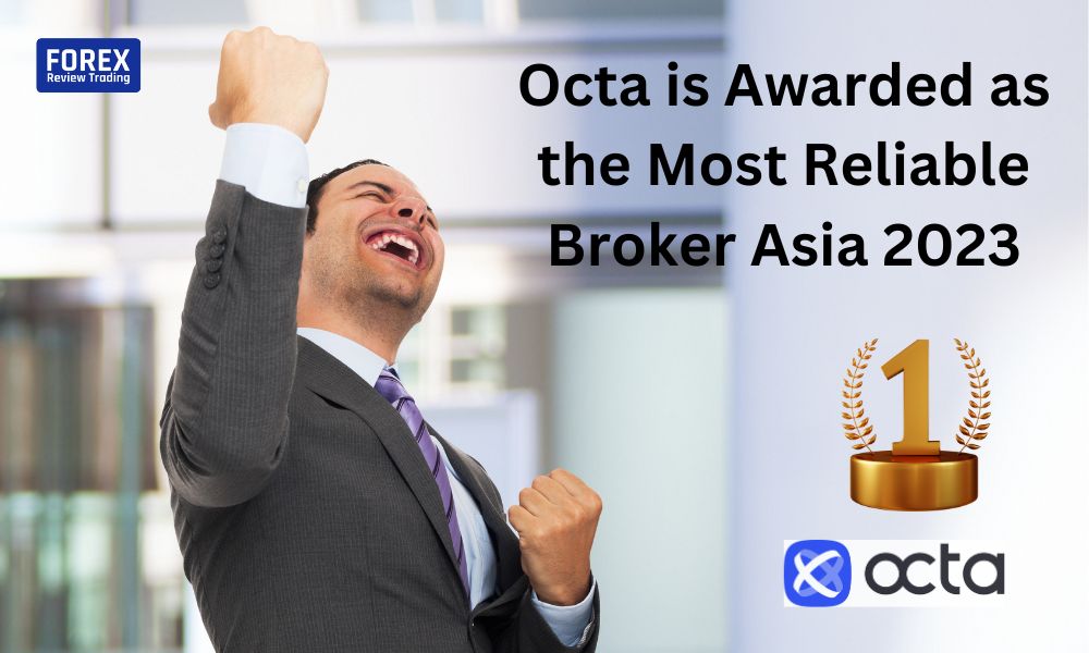 OctaFX is Got the Title of Most Reliable Broker Asia 2023
